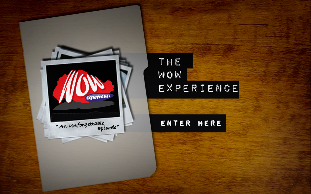 WOW Experience